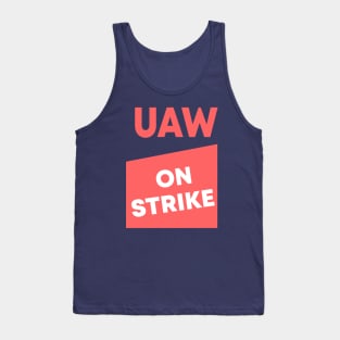 UAW Strike Red Tee United Auto Workers Tank Top